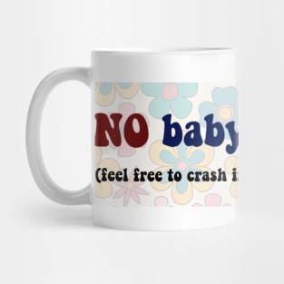 No Baby On Board Mug